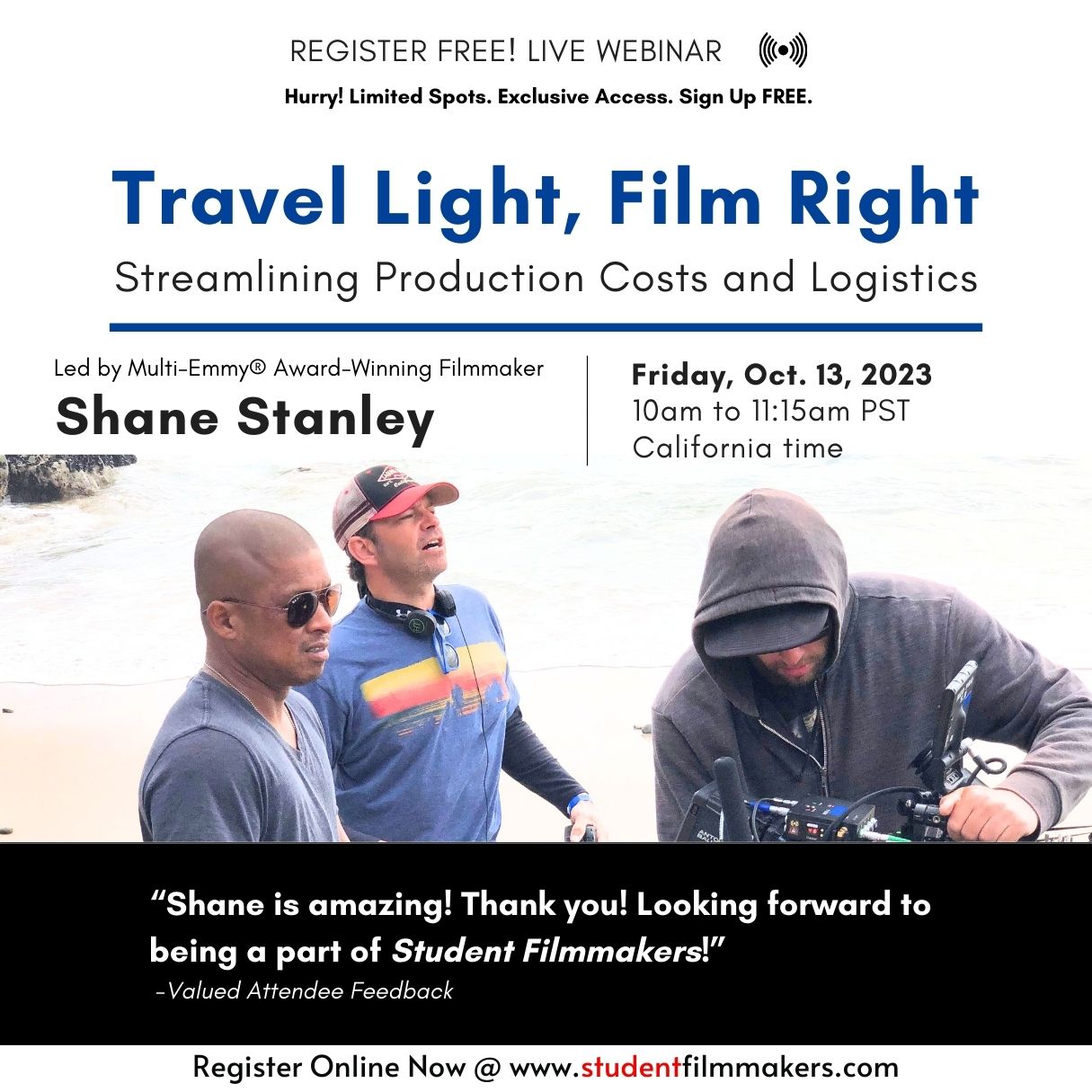 Live Webinar: "Travel Light, Film Right: Streamlining Production Costs and Logistics" with Shane Stanley