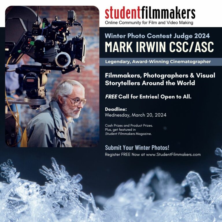 Mark Irwin CSC/ASC Joins as Judge for StudentFilmmakers.com Winter Photo Contest 2024