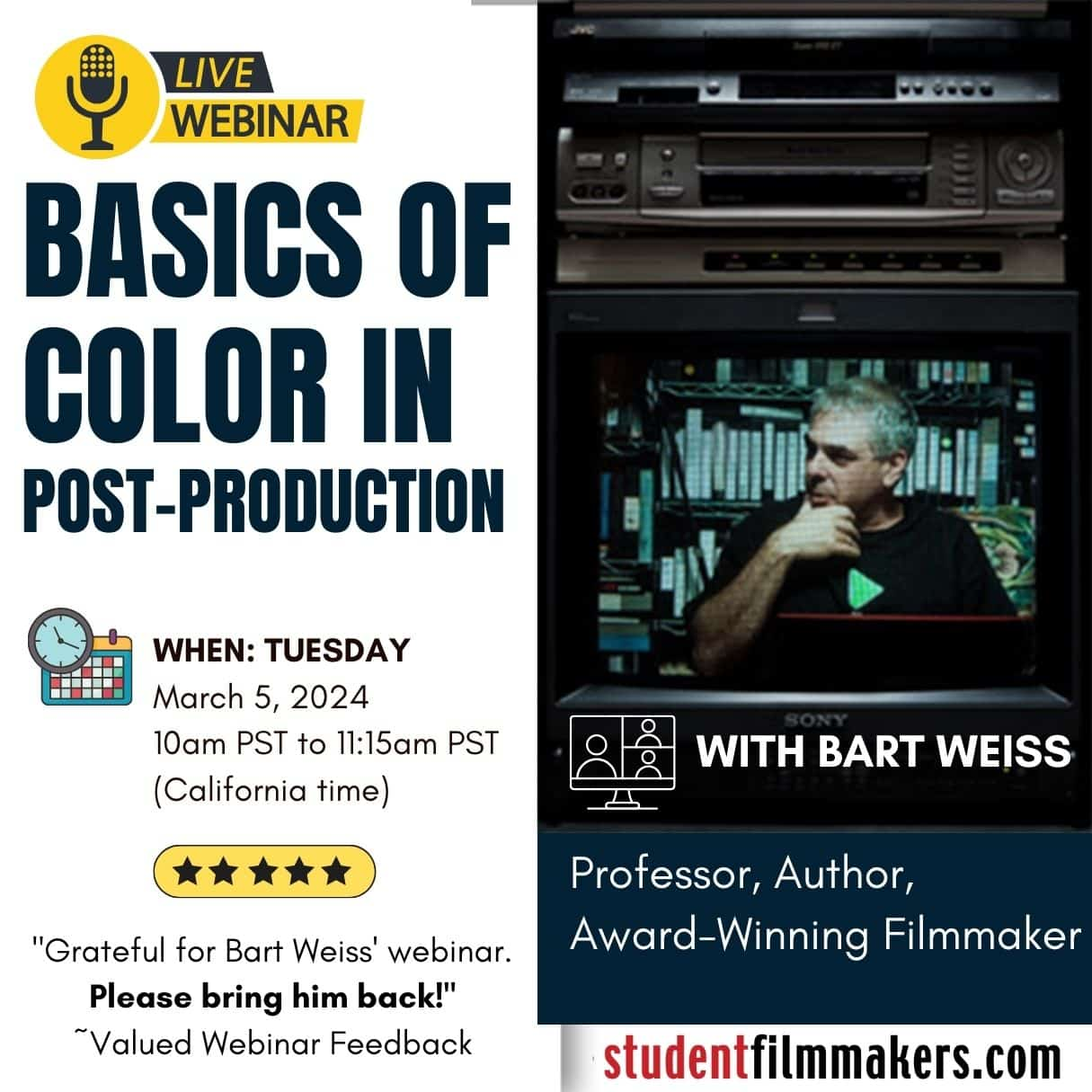Live Webinar - Basic of Color in Post-Production: Taught by Bart Weiss, Professor, Author, and Award-Winning Filmmaker